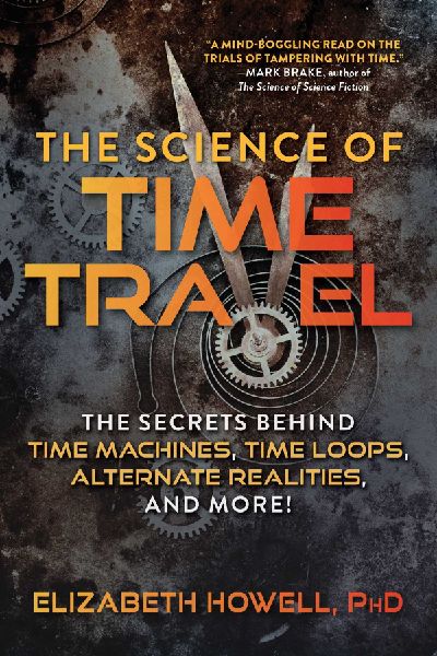 The Science of Time Travel