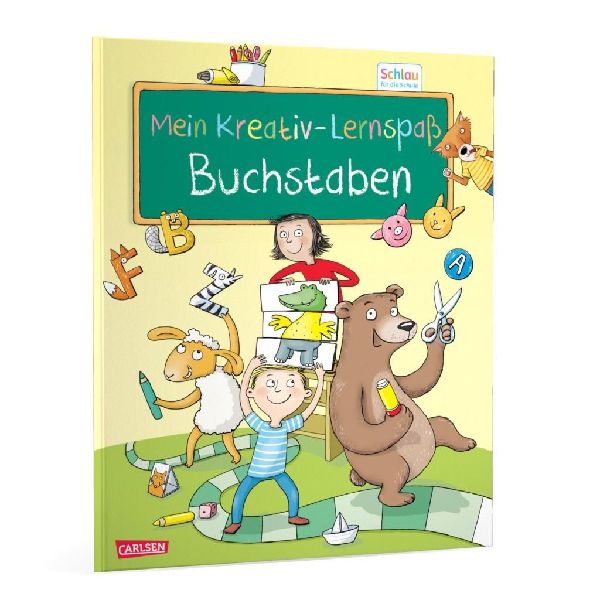 Schlau für die Schule: Mein Kreativ-Lernspaß: Buchstaben