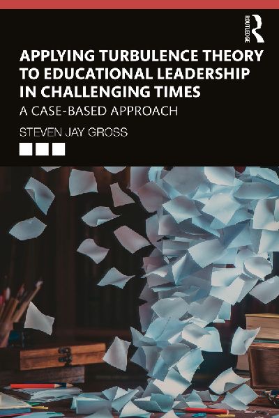 Applying Turbulence Theory to Educational Leadership in Challe...