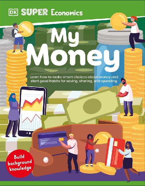DK Super Economics My Money