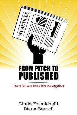 From Pitch to Published: How to Sell Your Article Ideas to Mag...