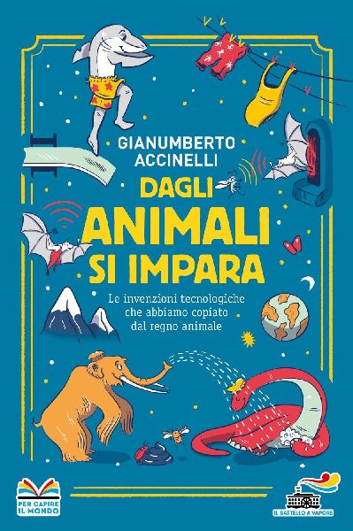 Dagli animali si impara. Le invenzioni tecnologiche che abbiam...