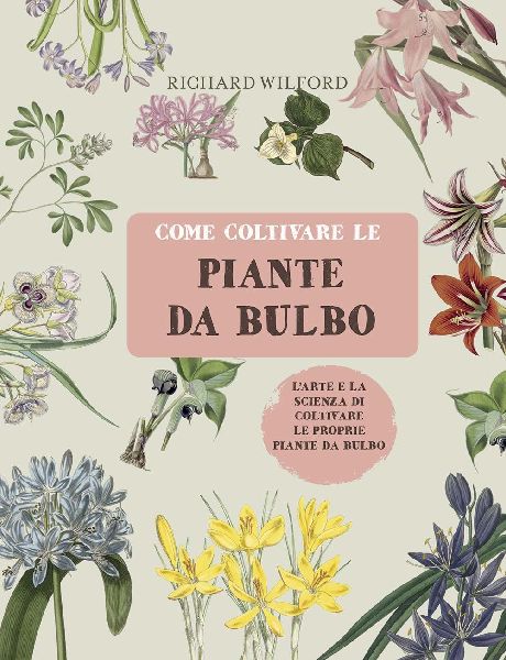 Come coltivare le piante da bulbo. L'arte e la scienza di...