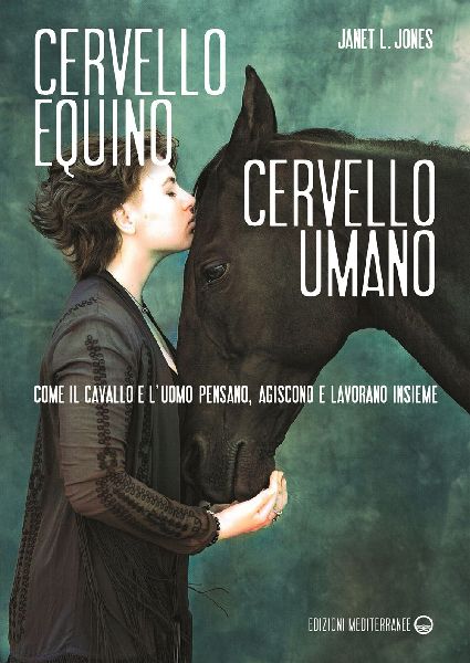 Cervello equino cervello umano. Come il cavallo e l'uomo ...
