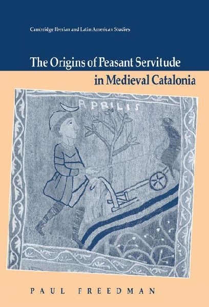 Origins Peasant Servitude Cata