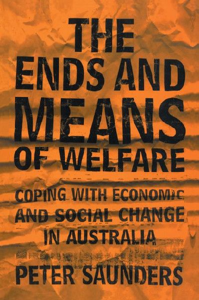 The Ends and Means of Welfare