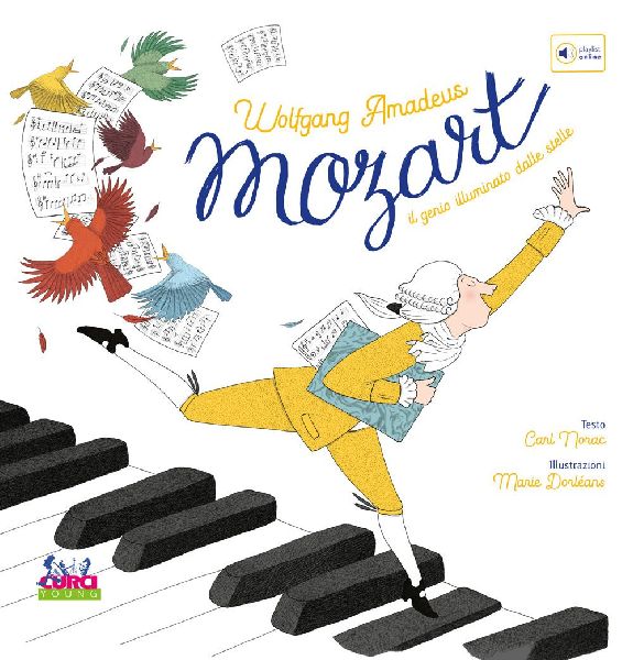 Wolfgang Amadeus Mozart. Il genio illuminato dalle stelle. Con...