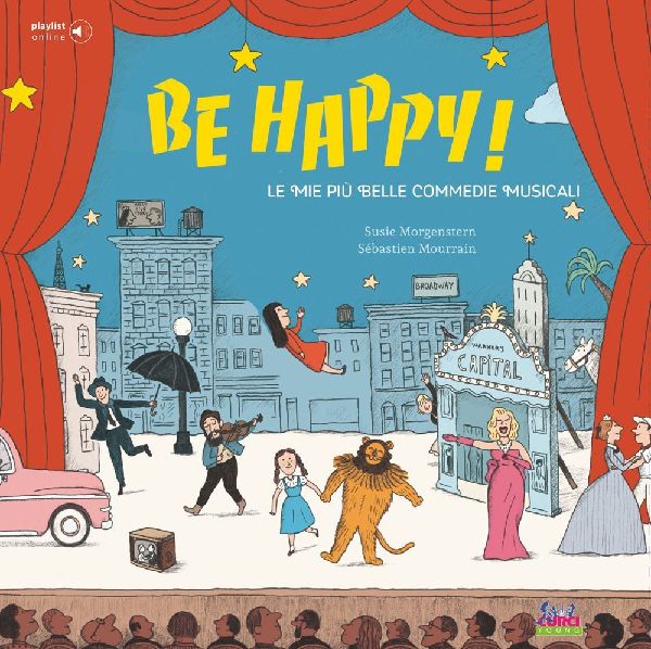 Be happy! Le mie più belle commedie musicali