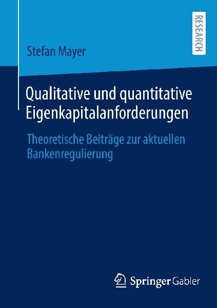 Qualitative und quantitative Eigenkapitalanforderungen