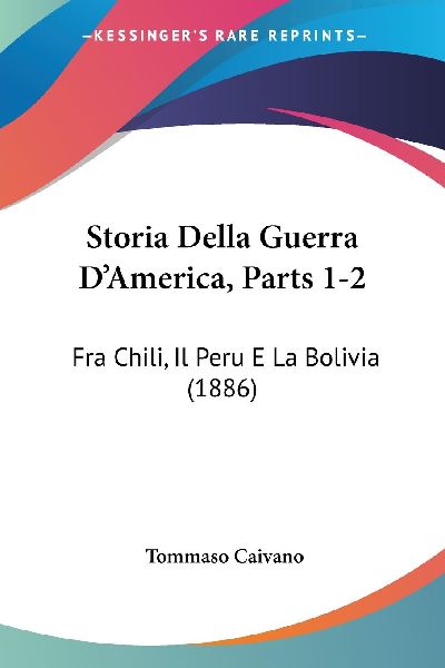 Storia Della Guerra D'America, Parts 1-2