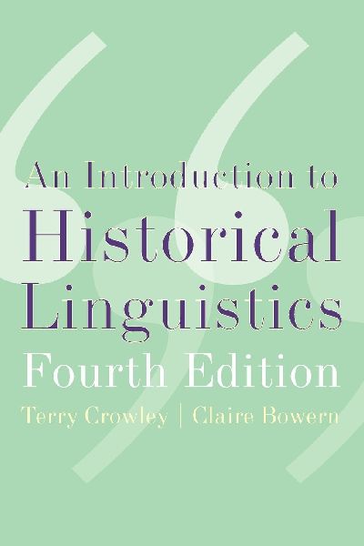 An Introduction to Historical Linguistics, 4th Edition