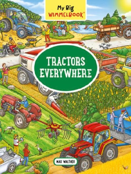 My Big Wimmelbook(r)--Tractors Everywhere