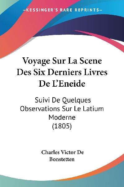 Voyage Sur La Scene Des Six Derniers Livres De L'Eneide