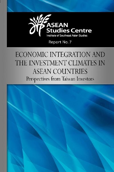 Economic Integration and the Investment Climates in ASEAN Coun...