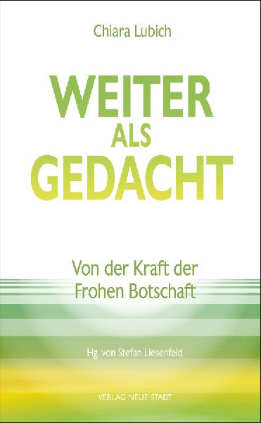 Weiter als gedacht