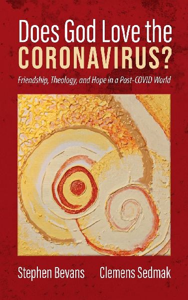 Does God Love the Coronavirus?