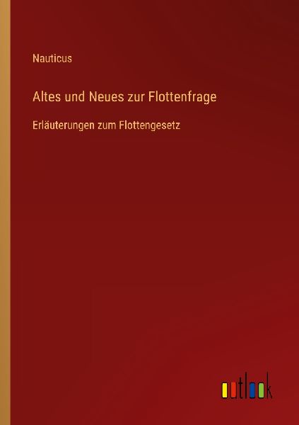 Altes und Neues zur Flottenfrage