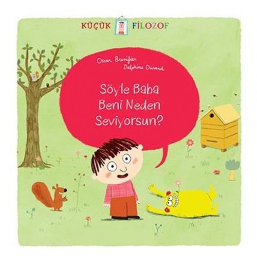 Söyle Baba Beni Neden Seviyorsun