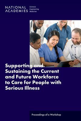 Supporting and Sustaining the Current and Future Workforce to ...