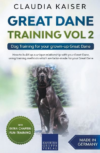 Great Dane Training Vol 2 - Dog Training for your grown-up Gre...