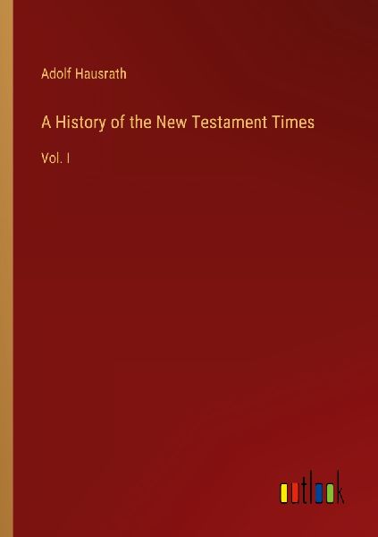 A History of the New Testament Times