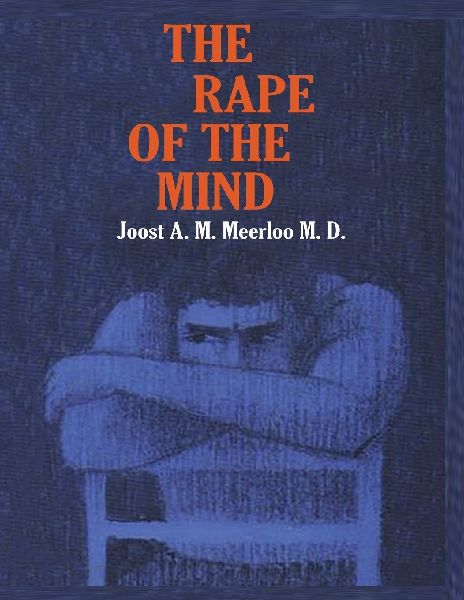 The Rape of the Mind