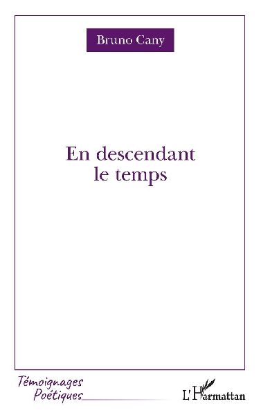 En descendant le temps