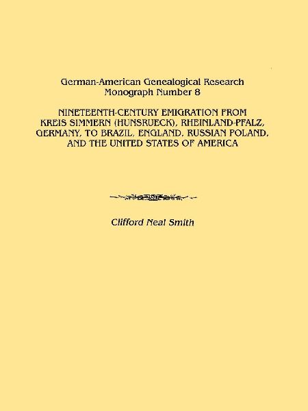 Nineteenth-Century Emigration from Kreis Simmern (Hunsrueck), ...