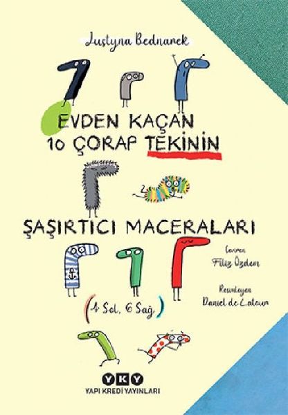 Evden Kacan On Corap Tekinin Sasirtici Maceralari