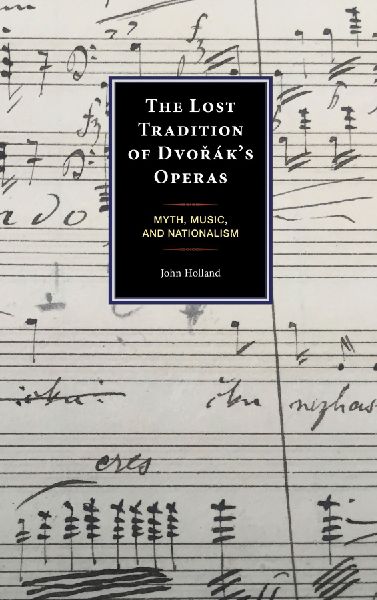 Lost Tradition of Dvorák's Operas