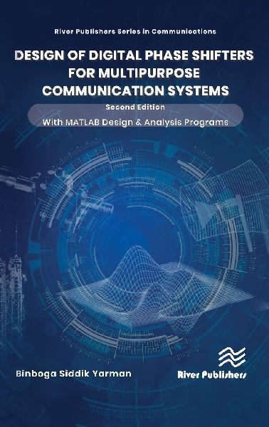 Design of Digital Phase Shifters for Multipurpose Communicatio...
