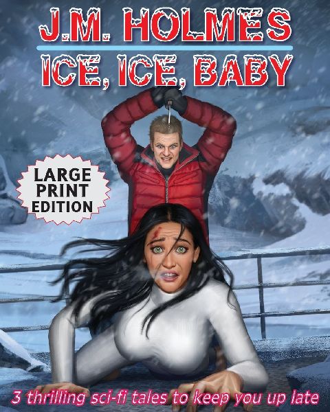 Ice, Ice, Baby LARGE PRINT EDITION