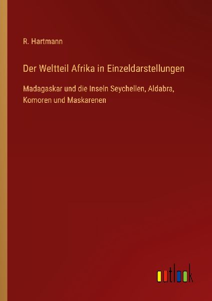 Der Weltteil Afrika in Einzeldarstellungen