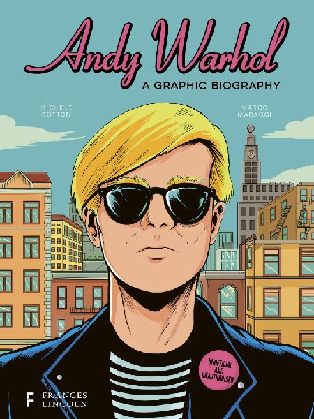 Andy Warhol: A Graphic Biography