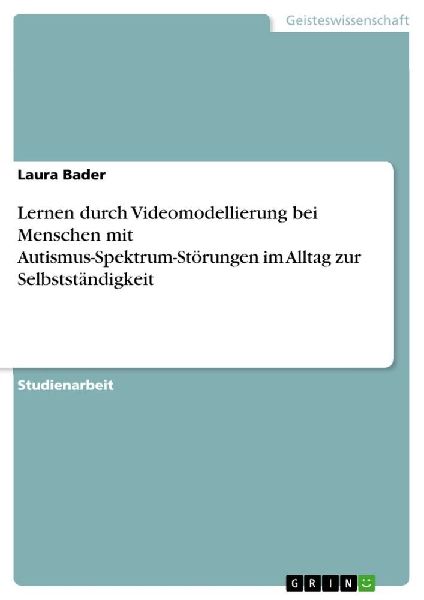 Lernen durch Videomodellierung bei Menschen mit Autismus-Spekt...