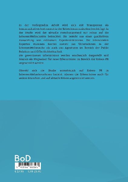 Transparenz als kommunikatives Instrument der Krisen-PR in Lebensmittelunternehmen