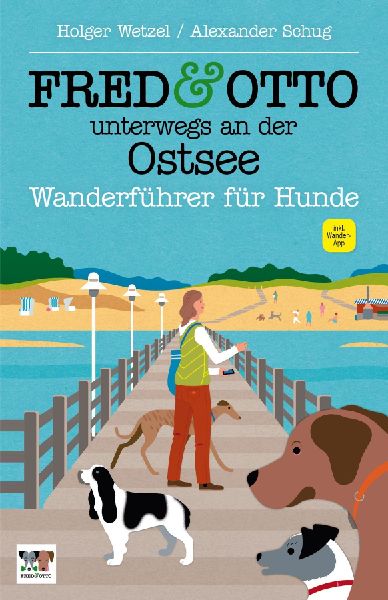 FRED & OTTO unterwegs an der Ostsee