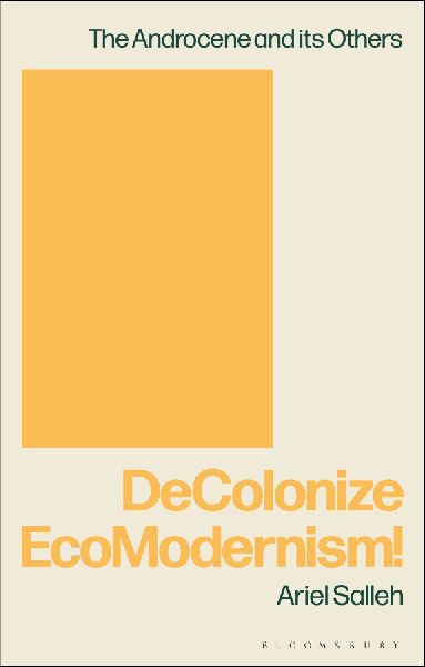 DeColonize EcoModernism!