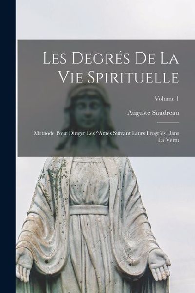Les degrés de la vie spirituelle