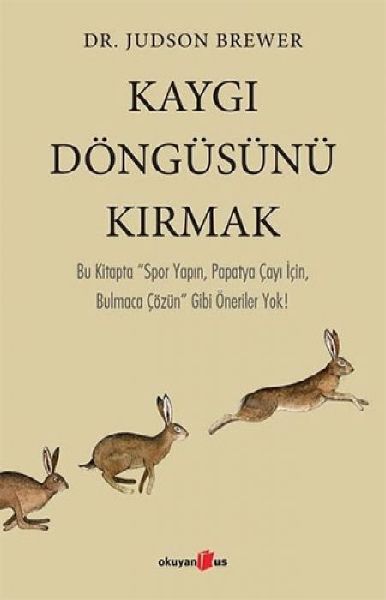 Kaygi Döngüsünü Kirmak