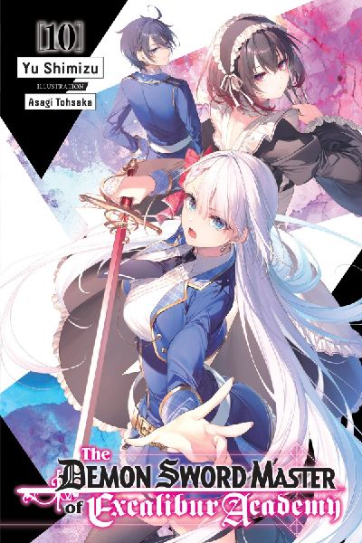 The Demon Sword Master of Excalibur Academy, Vol. 10 (light no...
