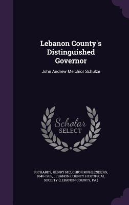 Lebanon County's Distinguished Governor