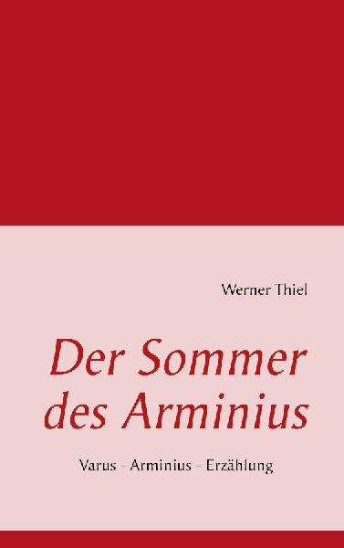 Der Sommer des Arminius