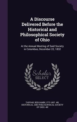 A Discourse Delivered Before the Historical and Philosophical ...