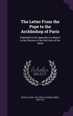 The Letter From the Pope to the Archbishop of Paris
