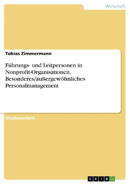 Führungs- und Leitpersonen in Nonprofit-Organisationen. Beson...
