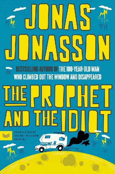 Prophet and the Idiot, The
