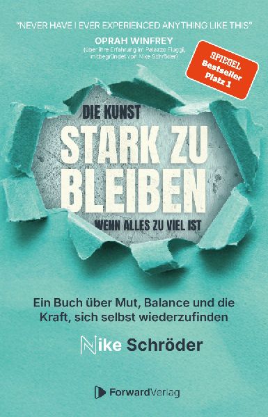 Die Kunst, stark zu bleiben, wenn alles zu viel ist