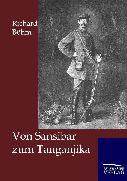 Von Sansibar zum Tanganjika