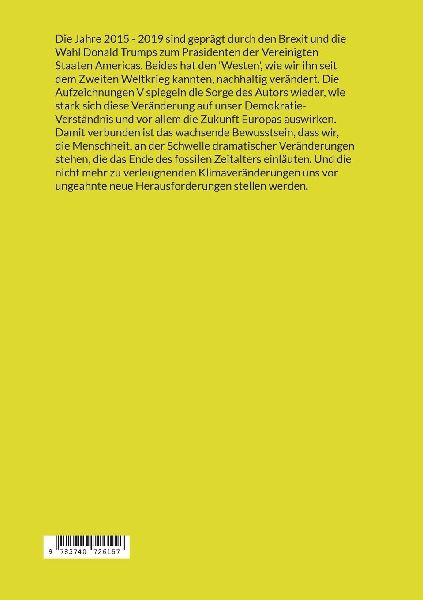 Aufzeichnungen V; 2015-2019
